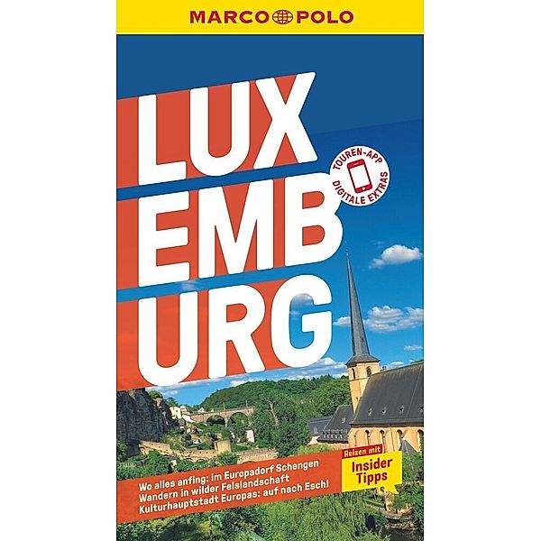 MARCO POLO Reiseführer Luxemburg, Wolfgang Felk, Susanne Jaspers