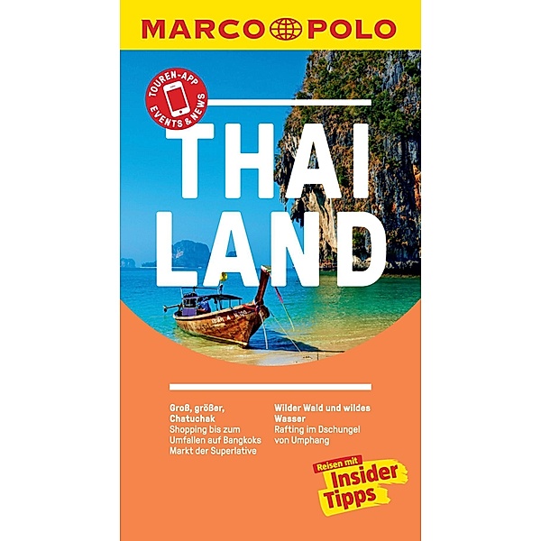 MARCO POLO Reiseführer: MARCO POLO Reiseführer Thailand, Wilfried Hahn