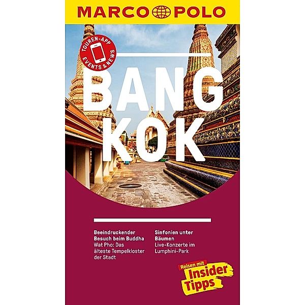 MARCO POLO Reiseführer: MARCO POLO Reiseführer Bangkok, Wilfried Hahn