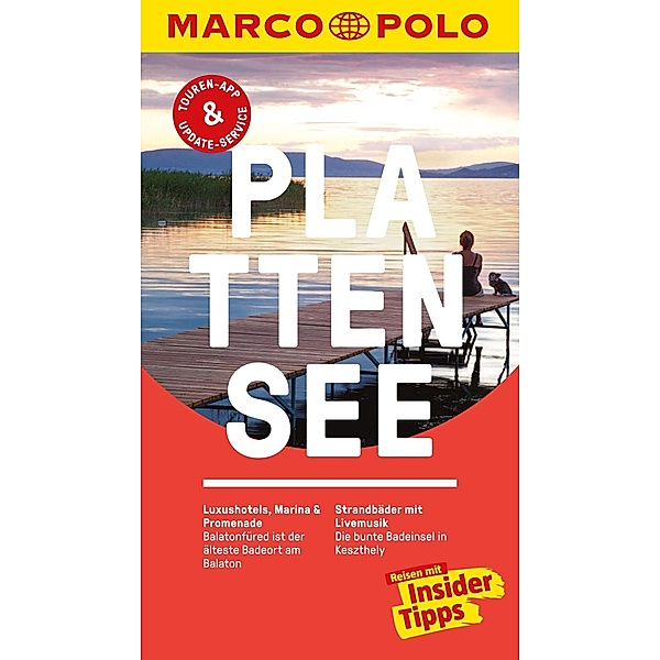 MARCO POLO Reiseführer: MARCO POLO Reiseführer Plattensee, Rita Stiens