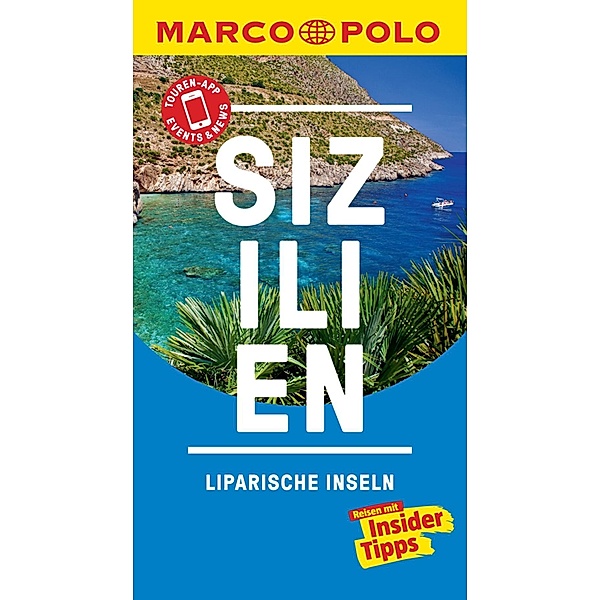 MARCO POLO Reiseführer: MARCO POLO Reiseführer Sizilien, Liparische Inseln, Hans Bausenhardt