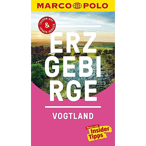 MARCO POLO Reiseführer: MARCO POLO Reiseführer Erzgebirge/Vogtland, Bernd Wurlitzer, Kerstin Sucher