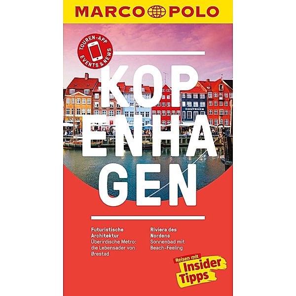 MARCO POLO Reiseführer: MARCO POLO Reiseführer Kopenhagen, Andreas Bormann