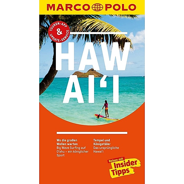 MARCO POLO Reiseführer: MARCO POLO Reiseführer Hawaii, Karl Teuschl