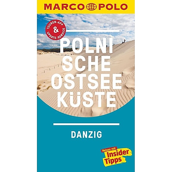 MARCO POLO Reiseführer / MARCO POLO Reiseführer Polnische Ostseeküste, Danzig, Thoralf Plath