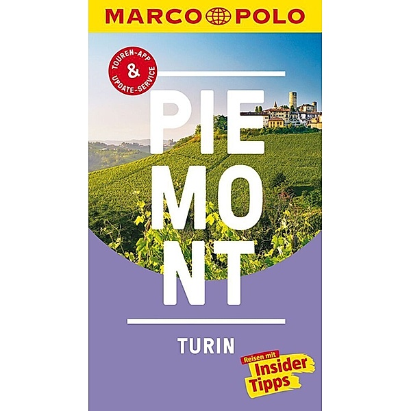 MARCO POLO Reiseführer / MARCO POLO Reiseführer Piemont, Turin, Annette Rübesamen