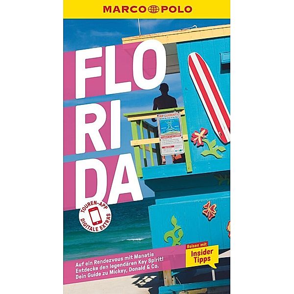 MARCO POLO Reiseführer / MARCO POLO Reiseführer Florida, Ralf Johnen, Ole Helmhausen