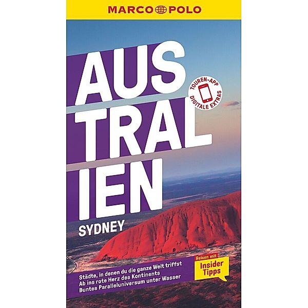 MARCO POLO Reiseführer / MARCO POLO Reiseführer Australien, Sydney, Corinna Melville, Stefan Huy, Bruni Gebauer, Urs Wälterlin, Esther Blank