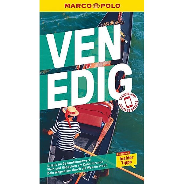 MARCO POLO Reiseführer / MARCO POLO Reiseführer Venedig, Walter M Weiss, Kirstin Hausen