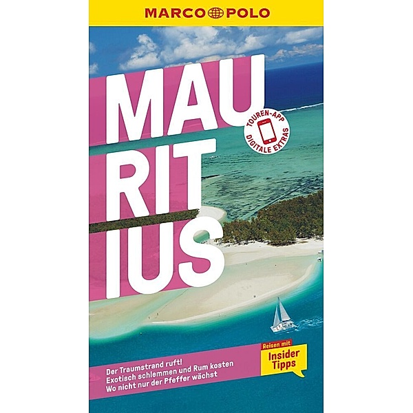 MARCO POLO Reiseführer / MARCO POLO Reiseführer Mauritius, Freddy Langer, Birgit Weidt
