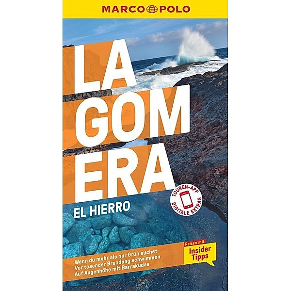 MARCO POLO Reiseführer / MARCO POLO Reiseführer La Gomera, El Hierro, Izabella Gawin, Michael Leibl