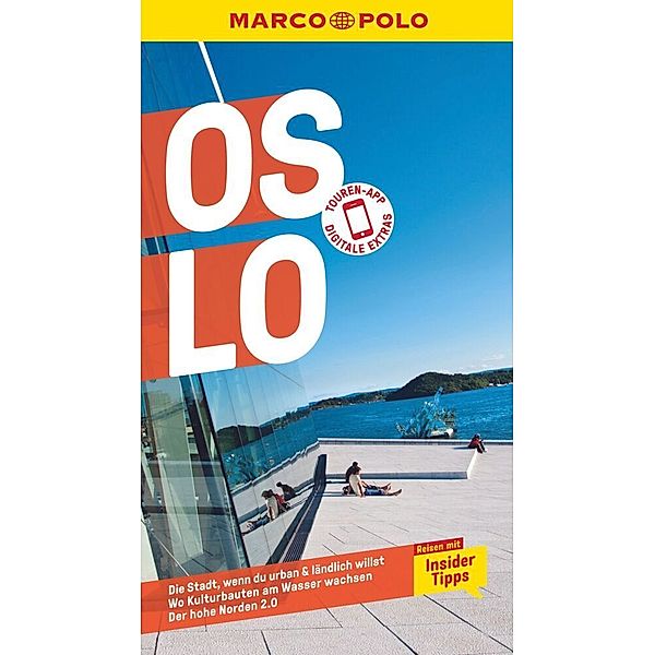 MARCO POLO Reiseführer / MARCO POLO Reiseführer Oslo, Julia Fellinger, Jens-Uwe Kumpch