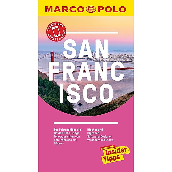 MARCO POLO Reiseführer: MARCO POLO Reiseführer San Francisco, Michael Schwelien