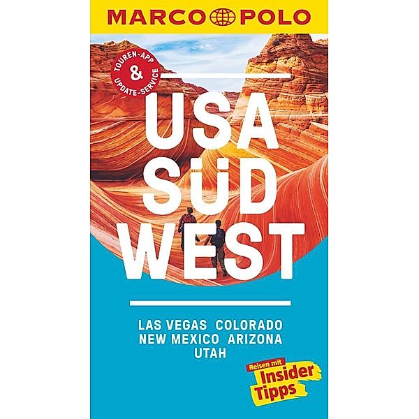 MARCO POLO Reiseführer / MARCO POLO Reiseführer USA Südwest, Karl Teuschl