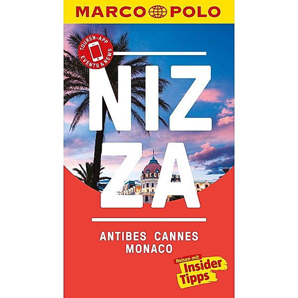MARCO POLO Reiseführer Nizza, Antibes, Cannes, Monaco / MARCO POLO Reiseführer E-Book, Jördis Kimpfler