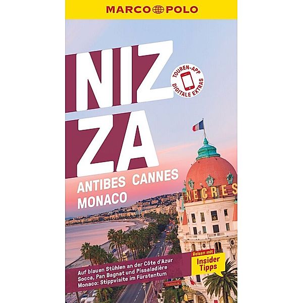 MARCO POLO Reiseführer Nizza, Antibes, Cannes, Monaco, Jördis Kimpfler, Muriel Kiefel