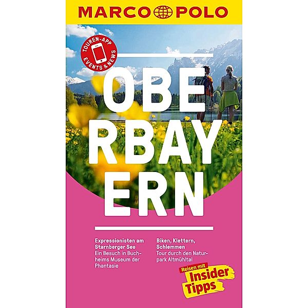 MARCO POLO Reiseführer Oberbayern / MARCO POLO Reiseführer E-Book, Daniela Schetar