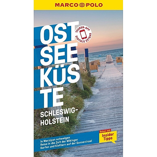 MARCO POLO Reiseführer Ostseeküste, Schleswig-Holstein, Majka Gerke, Silvia Propp