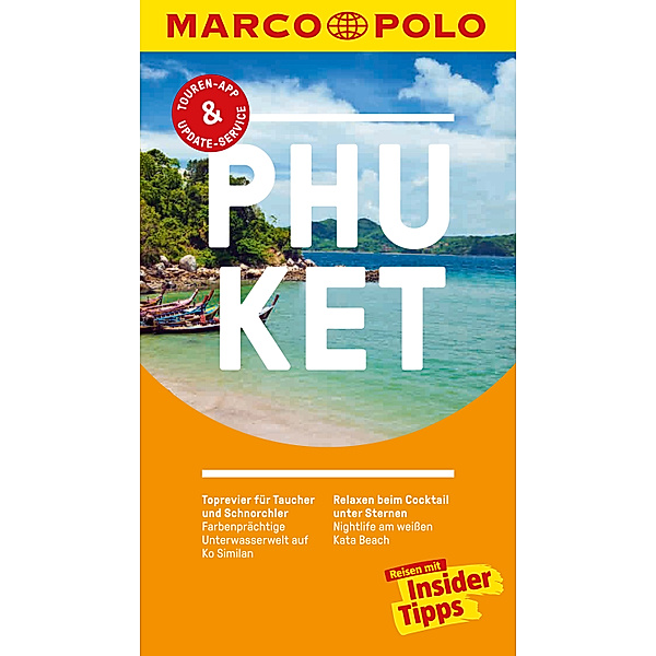 MARCO POLO Reiseführer Phuket, Krabi, Ko Lanta, Ko Phi Phi, Markus Markand