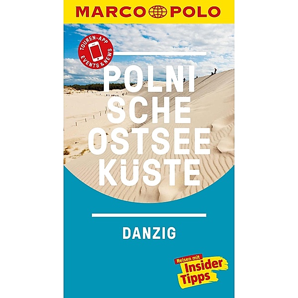 MARCO POLO Reiseführer Polnische Ostseeküste, Danzig / MARCO POLO Reiseführer E-Book, Thoralf Plath