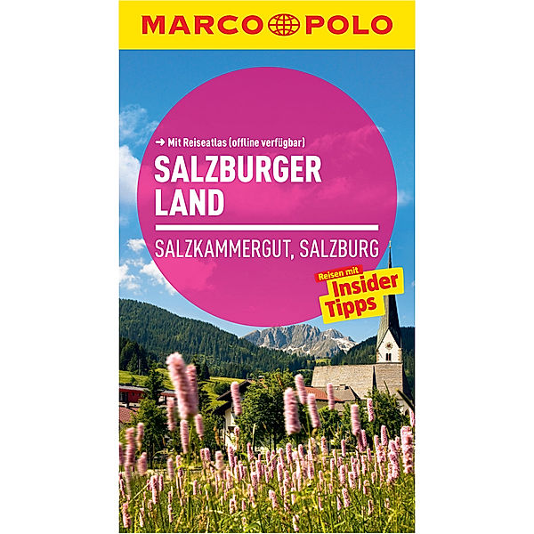 MARCO POLO Reiseführer Salzburger Land, Siegfried Hetz, Gabriela Paumgartner-Eccli