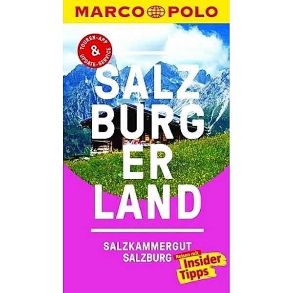 MARCO POLO Reiseführer Salzburger Land, Salzkammergut, Salzburg, Siegfried Hetz