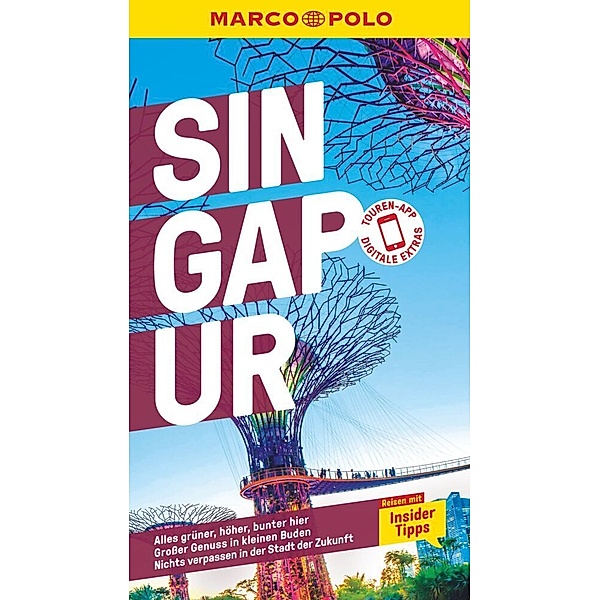 MARCO POLO Reiseführer Singapur, Christoph Hein, Sabine Hein