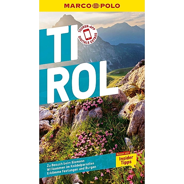 MARCO POLO Reiseführer Tirol / MARCO POLO Reiseführer E-Book, Andreas Lexer, Uwe Schwinghammer