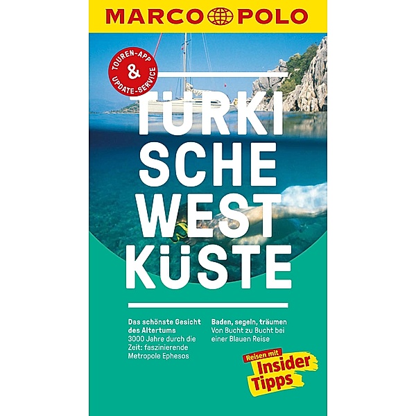 MARCO POLO Reiseführer Türkische Westküste / MARCO POLO Reiseführer E-Book, Dilek Zaptcioglu-Gottschlich, Jürgen Gottschlich