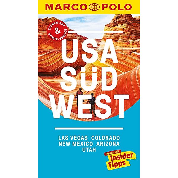 MARCO POLO Reiseführer USA Südwest, Las Vegas, Colorado, New Mexico, Arizona / MARCO POLO Reiseführer E-Book, Karl Teuschl