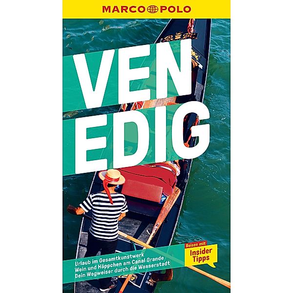 MARCO POLO Reiseführer Venedig / MARCO POLO Reiseführer E-Book, Walter M. Weiss, Kirstin Hausen