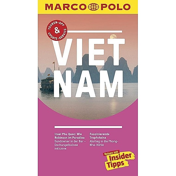 MARCO POLO Reiseführer Vietnam, Martina Miethig