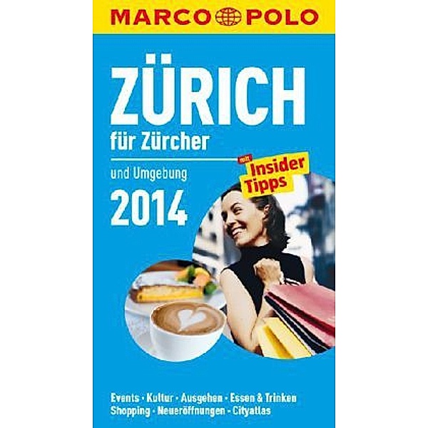 Marco Polo Reiseführer Zürich für Züricher 2014