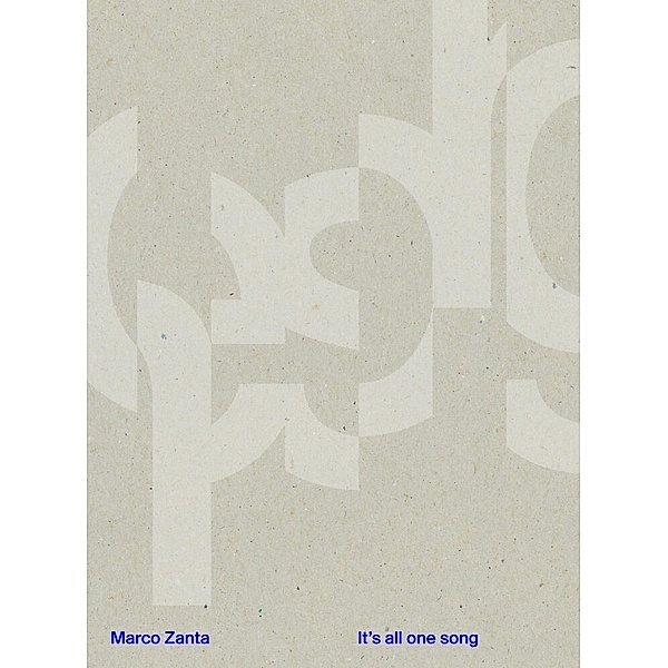 Marco Zanta | It's All One Song, Marco Zanta