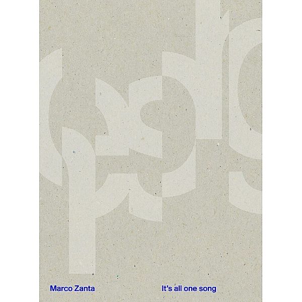 Marco Zanta | It's All One Song, Marco Zanta