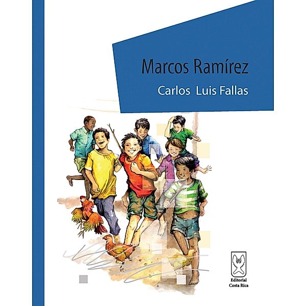 Marcos Ramírez, Carlos Luis Fallas