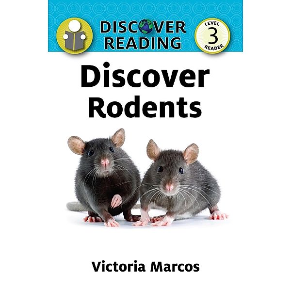 Marcos, V: Discover Rodents, Victoria Marcos