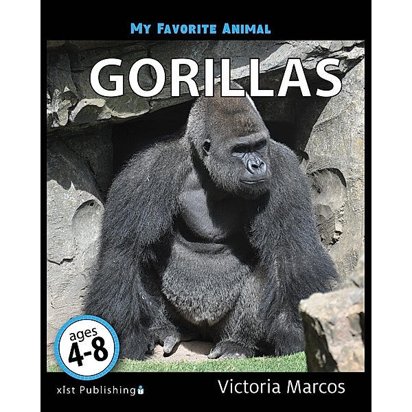 Marcos, V: My Favorite Animal: Gorillas, Victoria Marcos
