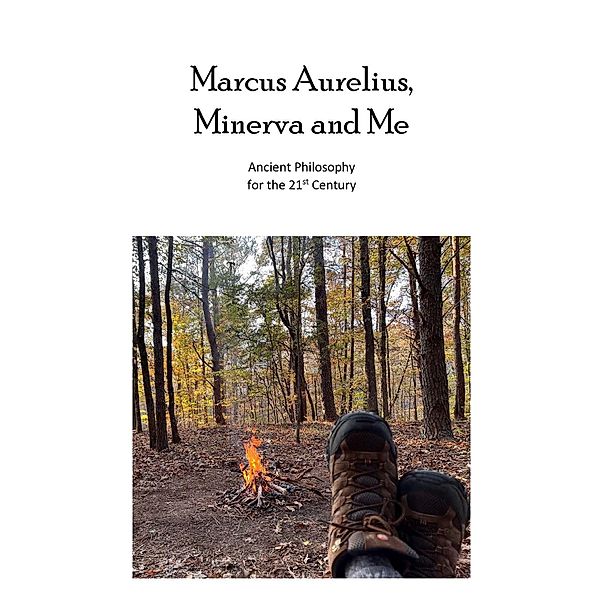 Marcus Aurelius, Minerva and Me, Wade Bond