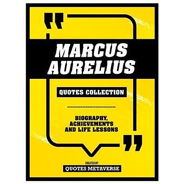 Marcus Aurelius - Quotes Collection, Quotes Metaverse