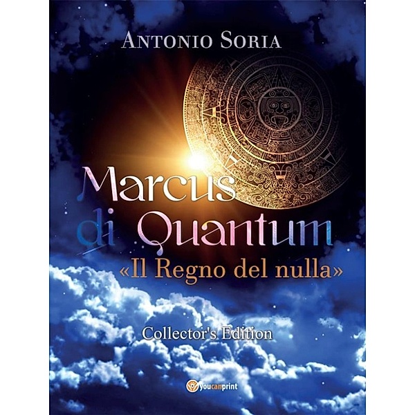 Marcus di Quantum «Il Regno del nulla» (Collector's Edition), Antonio Soria