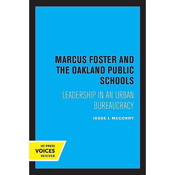 Marcus Foster and the Oakland Public Schools, Jesse J. McCorry