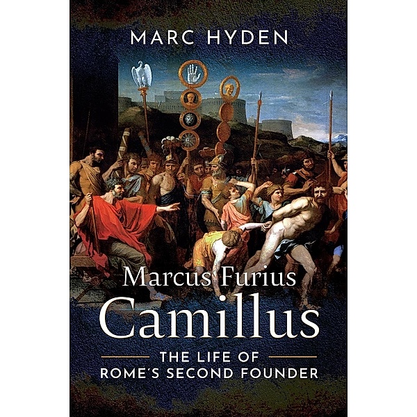 Marcus Furius Camillus, Hyden Marc Hyden