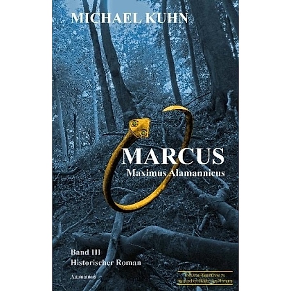 Marcus - Maximus Alamannicus, Michael Kuhn