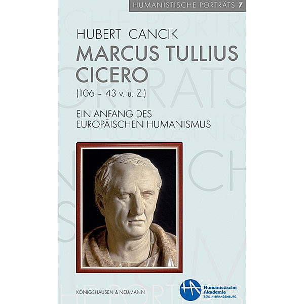 Marcus Tullius Cicero (106-43 v. u. Z.), Hubert Cancik