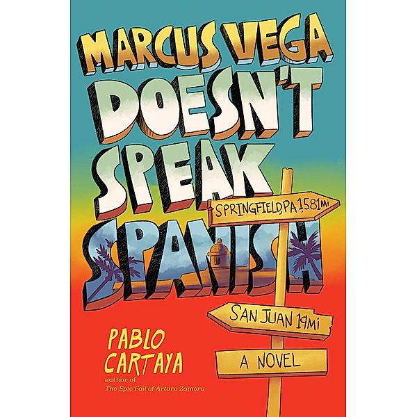 Marcus Vega Doesn't Speak Spanish, Pablo Cartaya