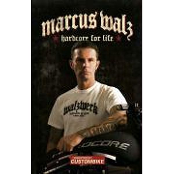 Marcus Walz - hardcore for life, Boris Glatthaar, Carsten Heil, Katharina Klimpke, Dirk Mangartz, Jens Müller, Dirk-Boris Rödel