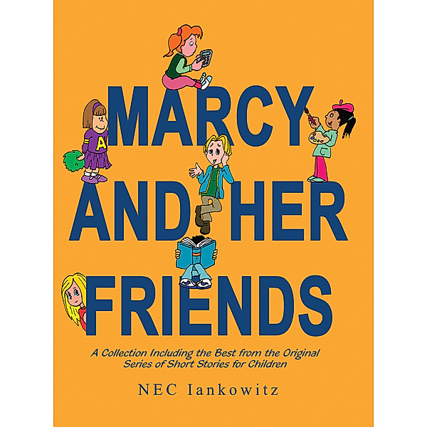Marcy and Her Friends, NEC Iankowitz