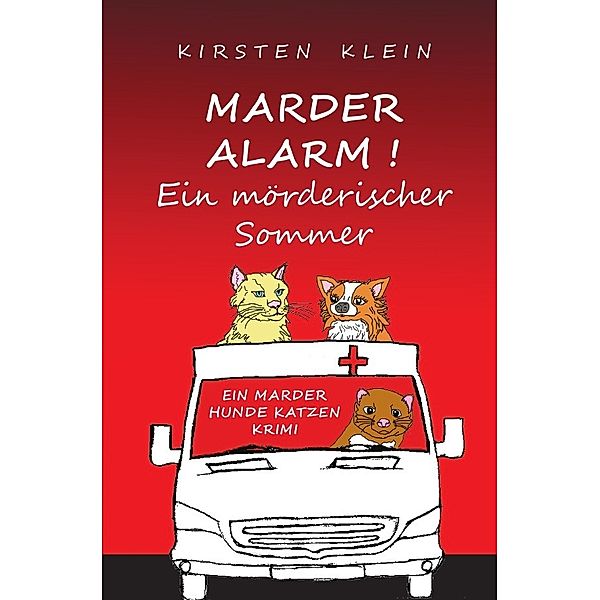 Marder Alarm, Kirsten Klein