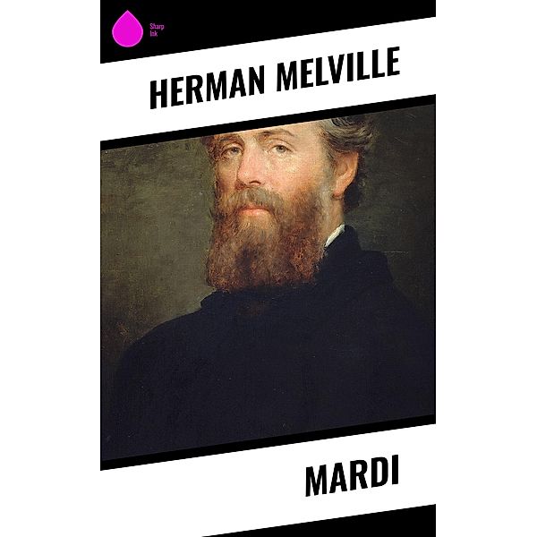 Mardi, Herman Melville